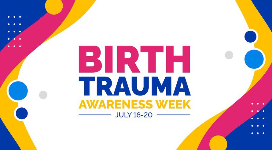 Birth Trauma Awareness Week